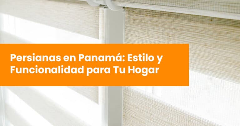 Persianas en Panamá